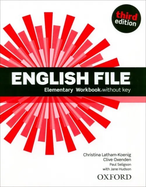 English File 3rd Edition English File. Third Edition. Elementary. Workbook without key