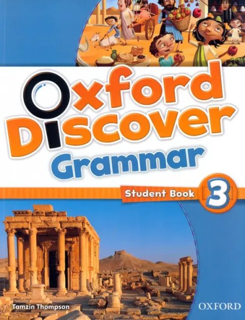 Oxford Discover Oxford Discover Grammar. Level 3. Student Book