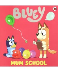 Mum School