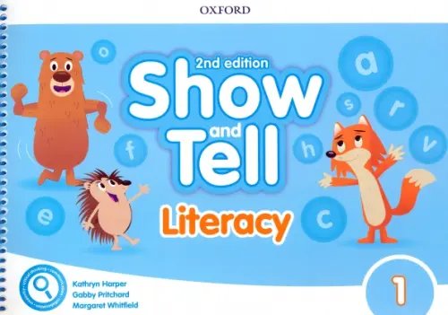 Show and Tell 2nd Edition Show and Tell. Second Edition. Level 1. Literacy Book