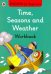 Time, Seasons &amp; Weather. Workbook