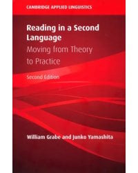 Reading in a Second Language. Moving from Theory to Practice. 2nd Edition