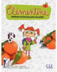Clémentine 1. Niveau A1.1. Livre de l'élève + DVD