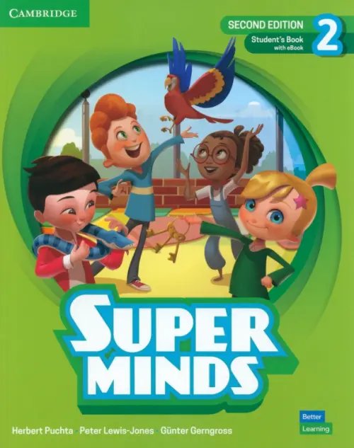 Super Minds 2nd Edition Super Minds. 2nd Edition. Level 2. Student's Book with eBook