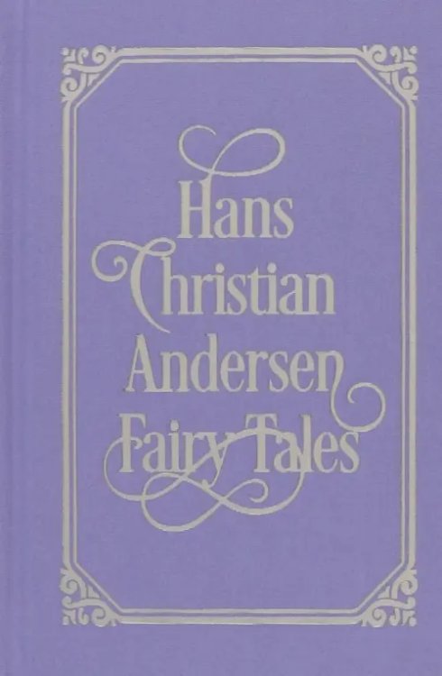 Hans Christian Andersen Fairy Tales