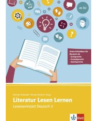 Literatur Lesen Lernen. Lesewerkstatt Deutsch 2. Buch mit Kopiervorlagen und Online-Angebot