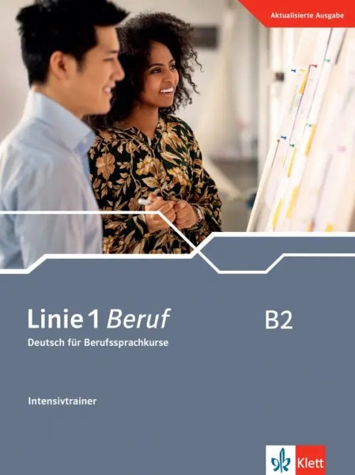 Linie 1. Deutsch als Fremdsprache Linie 1 Beruf B2. Deutsch für Berufssprachkurse. Intensivtrainer