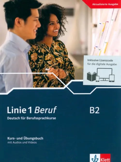 Linie 1. Deutsch als Fremdsprache Linie 1 Beruf B2 - Media Bundle. Kurs- und Übungsbuch mit Audios und Videos inklusive Lizenzcode