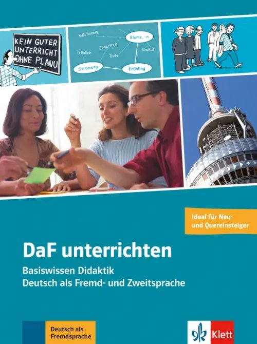 DaF unterrichten. Basiswissen Didaktik - Deutsch als Fremd- und Zweitsprache. Buch + Online