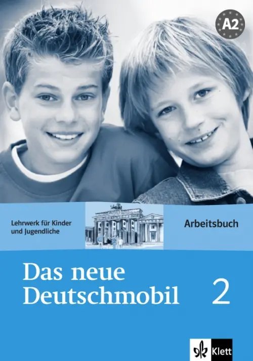 Das neue Deutschmobil Das neue Deutschmobil 2. Lehrwerk für Kinder und Jugendliche. Arbeitsbuch