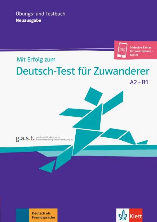 Mit Erfolg. Deutsch als Fremdsprache Mit Erfolg zum Deutsch-Test fur Zuwanderer A2-B1 (DTZ). Ubungs- und Testbuch