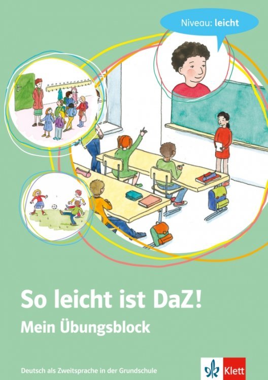 So leicht ist DaZ! Deutsch als Zweitsprache in der Grundschule. Mein Übungsblock - Niveau: leicht