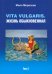Vita vulgaris. Жизнь обыкновенная. Том 2