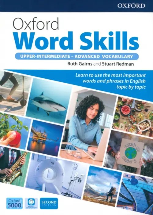 Oxford Word Skills Oxford Word Skills. Upper-Intermediate-Advanced Vocabulary. Student's Book with App and Answer Key
