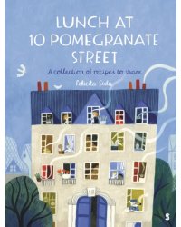 Lunch at 10 Pomegranate Street