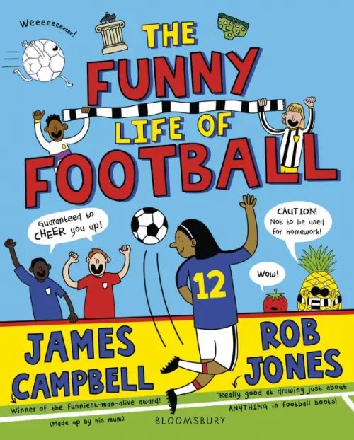 Bloomsbury Children`s Books The Funny Life of Football