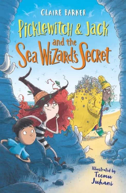 Picklewitch &amp; Jack and the Sea Wizard’s Secret
