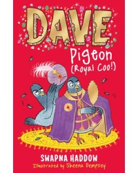 Dave Pigeon. Royal Coo!