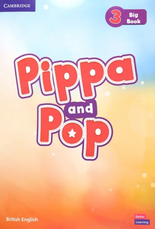 Pippa and Pop Pippa and Pop. Level 3. Big Book