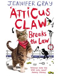 Atticus Claw Breaks the Law