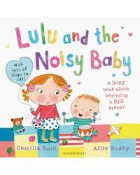 Lulu and the Noisy Baby
