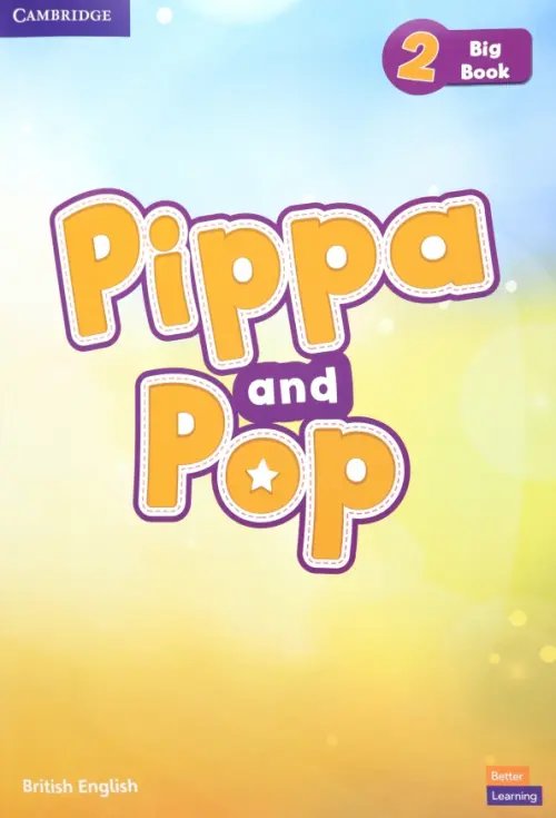 Pippa and Pop Pippa and Pop. Level 2. Big Book