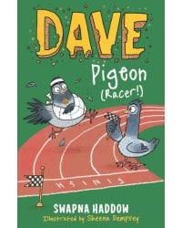 Dave Pigeon. Racer!