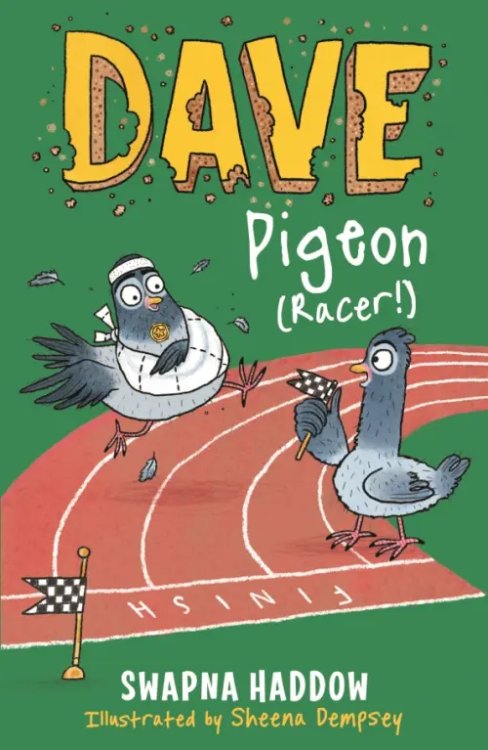 Dave Pigeon Dave Pigeon. Racer!