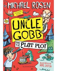 Uncle Gobb and the Plot Plot