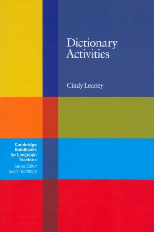 Cambridge Handbooks for Language Teachers Dictionary Activities