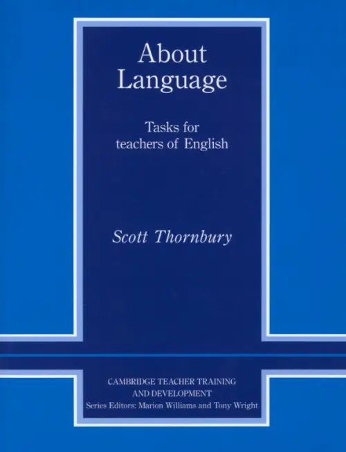 About Language. Tasks for Teachers of English About Language. Tasks for Teachers of English