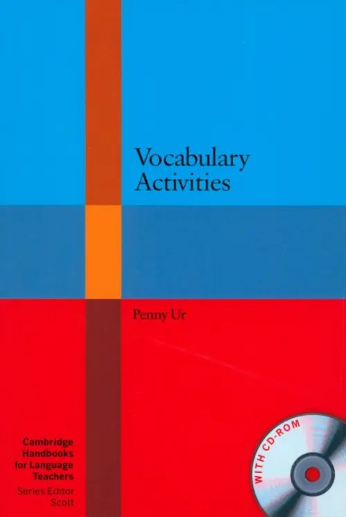 Cambridge Handbooks for Language Teachers Vocabulary Activities with CD-ROM
