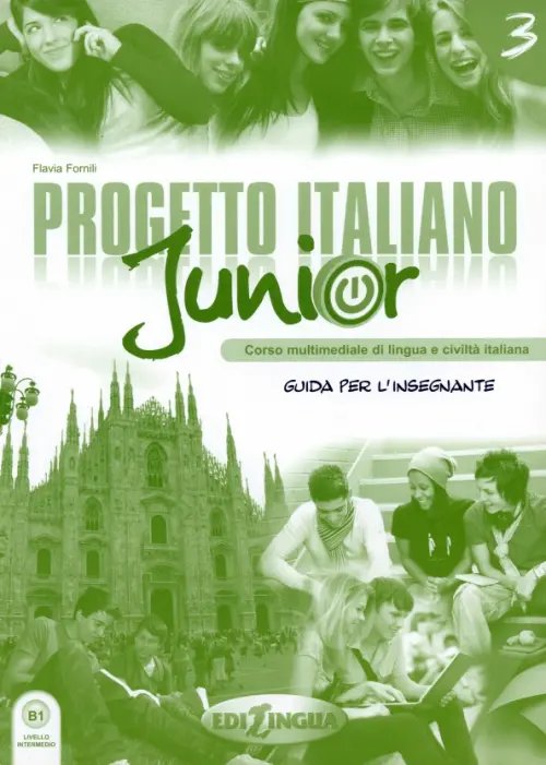 Progetto italiano Junior Progetto italiano junior 3. Guida per l`insegnante