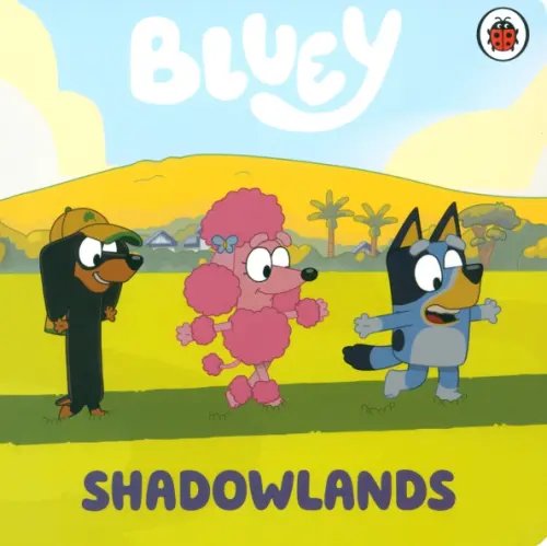 Bluey Shadowlands