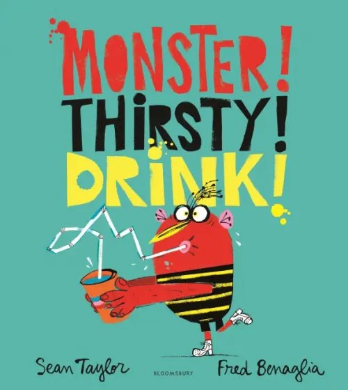 Monster! Thirsty! Drink! Monster! Thirsty! Drink!