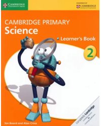Cambridge Primary Science. Learner's Book 2