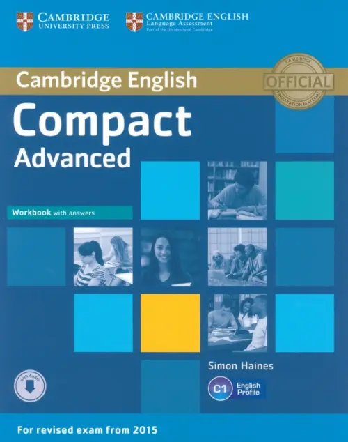 Compact Advanced Compact. Advanced. Workbook with Answers with Downloadable Audio