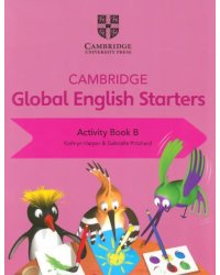 Cambridge Global English Starters. Activity Book B