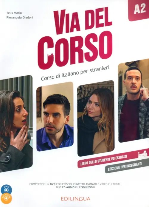 Via del Corso Via del Corso A2. Libro dello studente ed esercizi. Edizione per insegnanti +2CD, +DVD
