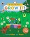 It's Time to... Grow It!