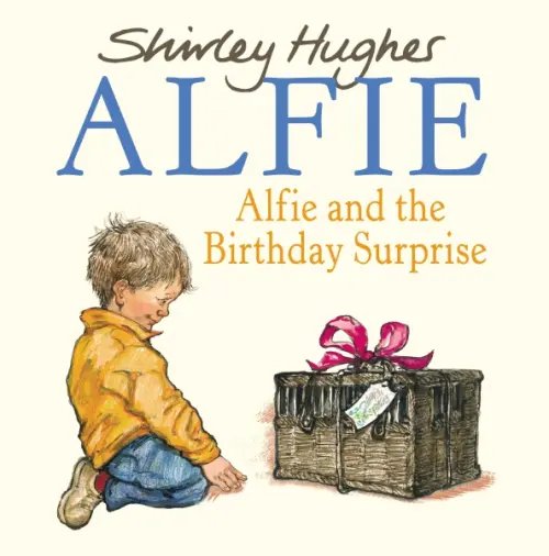 Alfie &amp; The Birthday Surprise