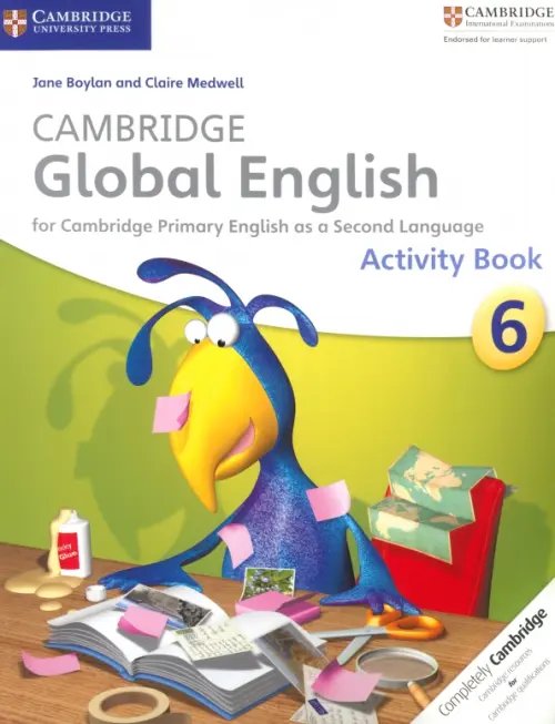 Cambridge Global English Cambridge Global English. Activity Book 6