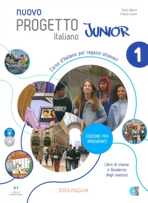 Nuovo Progetto italiano Junior Nuovo Progetto italiano Junior 1. Edizione per insegnanti + CD + DVD Video