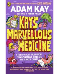 Kay's Marvellous Medicine