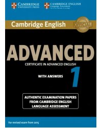 Cambridge English Advanced 1 for Revised Exam from 2015. Student's Book with Answers