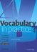 Vocabulary in Practice 4. Intermediate. 40 units of self-study vocabulary exercises with tests