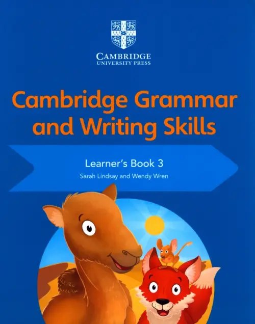 Cambridge Grammar and Writing Skills Cambridge Grammar and Writing Skills. Stage 3. Learner's Book