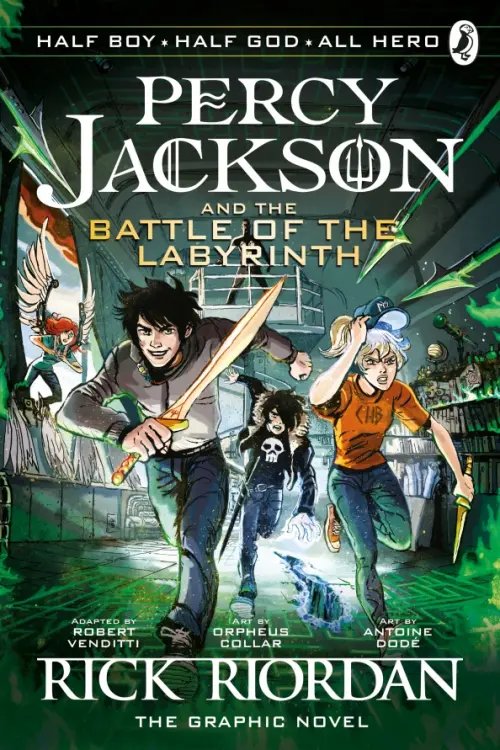 Percy Jackson Graphic Novels Percy Jackson and the Battle of the Labyrinth. The Graphic Novel