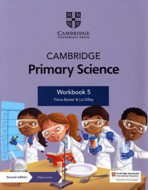 Cambridge Primary and Lower Secondary Science Cambridge Primary Science. 2nd Edition. Stage 5. Workbook with Digital Access