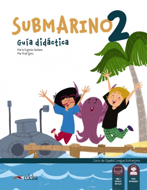 Submarino Submarino 2. Guia didactica. Libro del profesor